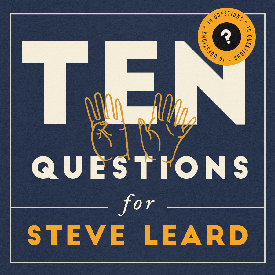 10-Questions-Steve-Leard