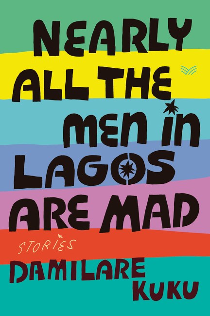 nearly-all-the-men-in-lagos-are-mad