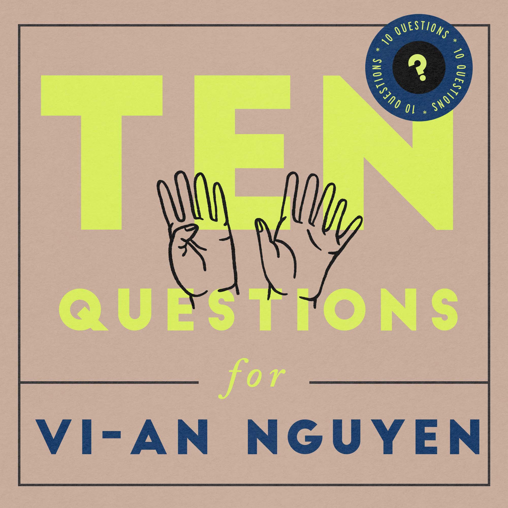 ten-questions-for-vi-an-nguyen