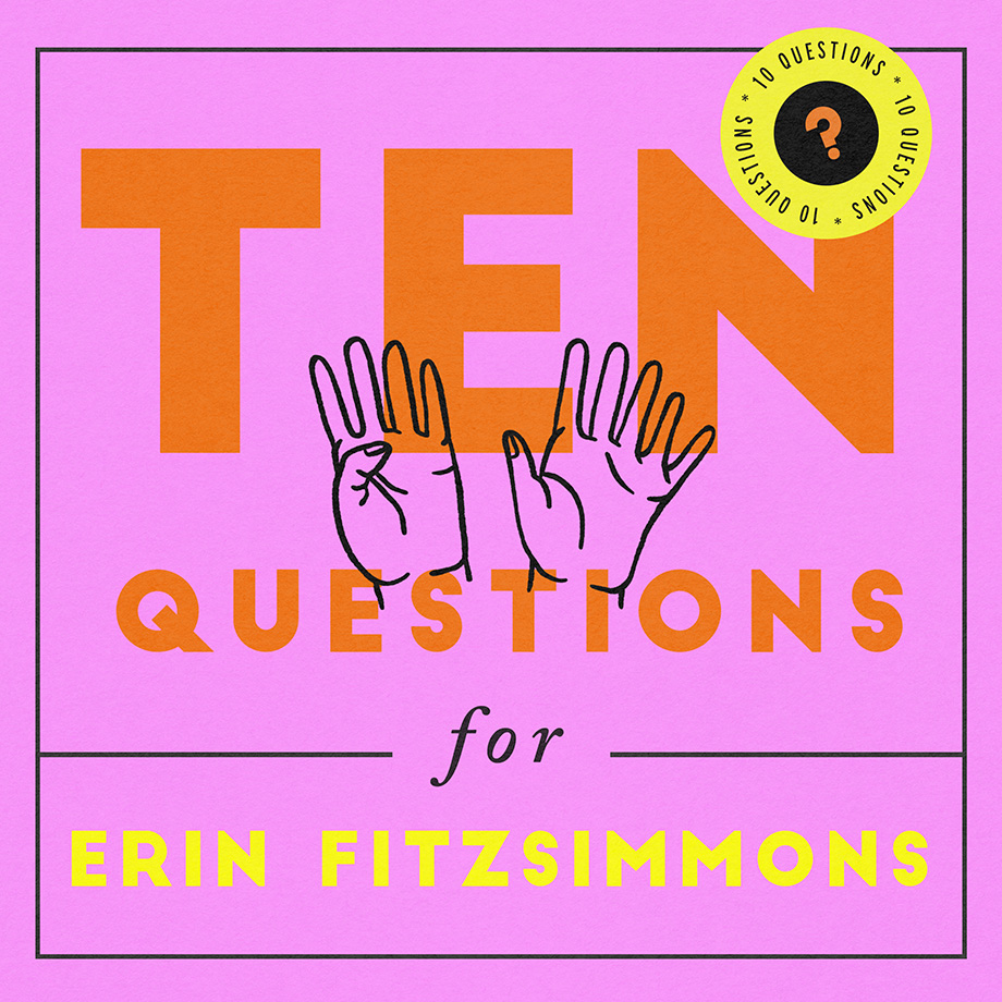 Erin-Fitzsimmons-ten-questions