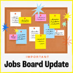 Exciting Changes to The Jobs Board