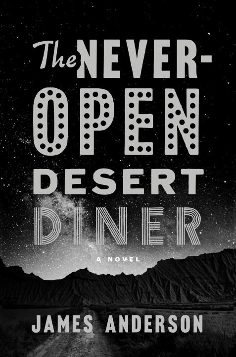 the-never-open-desert-diner