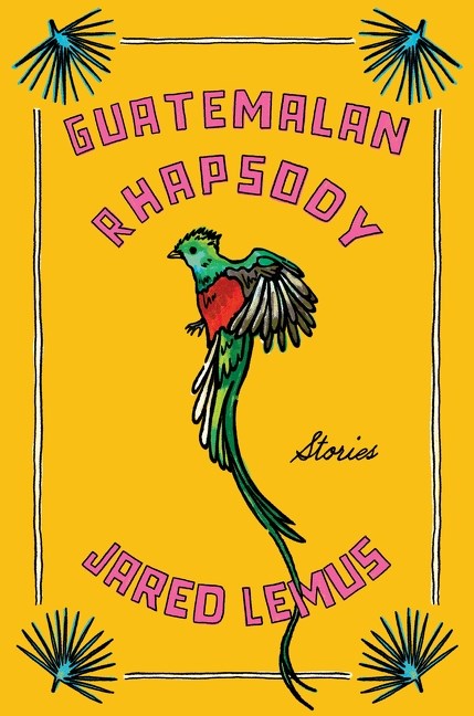 guatemalan-rhapsody