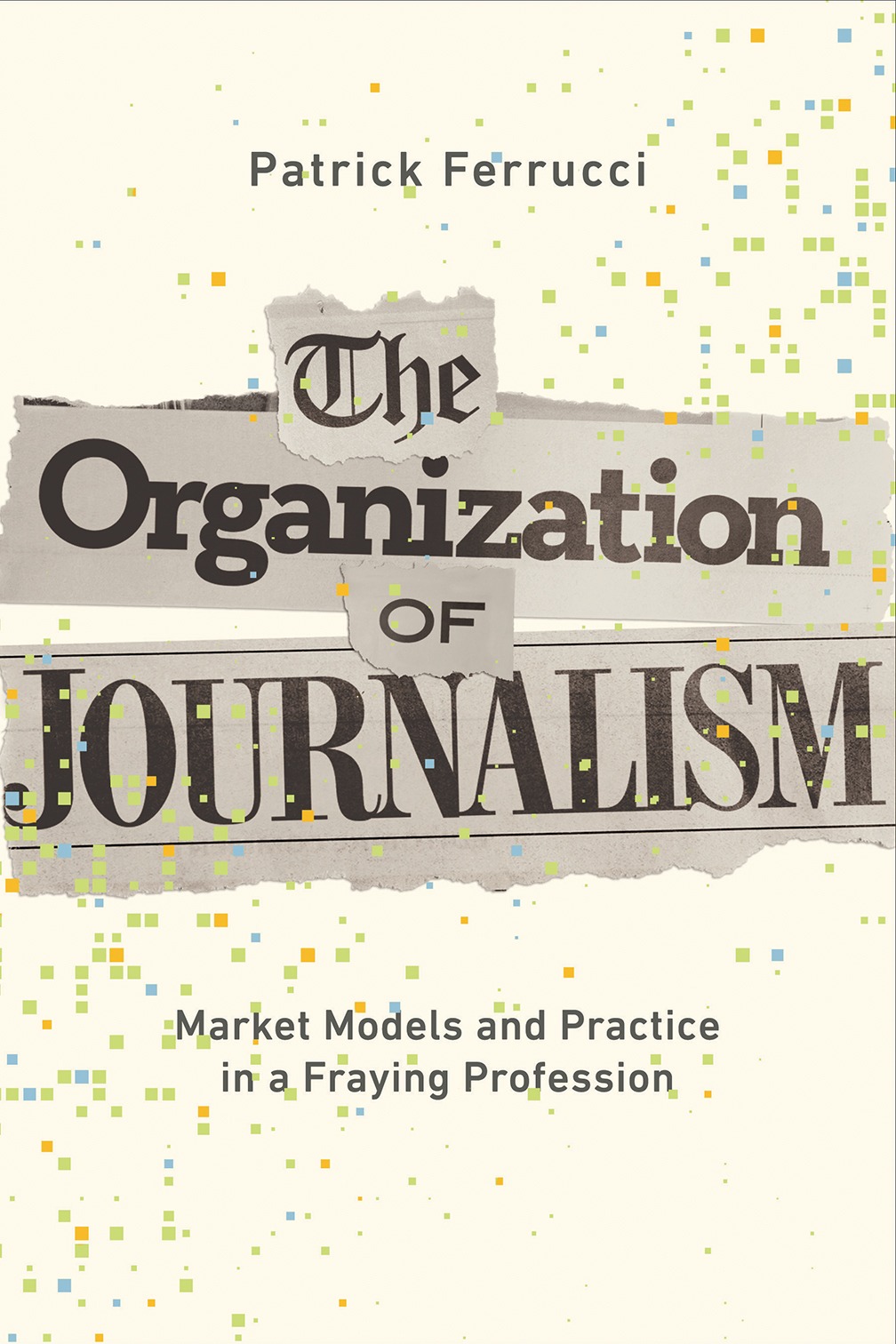 The-Organization-of-Journalism