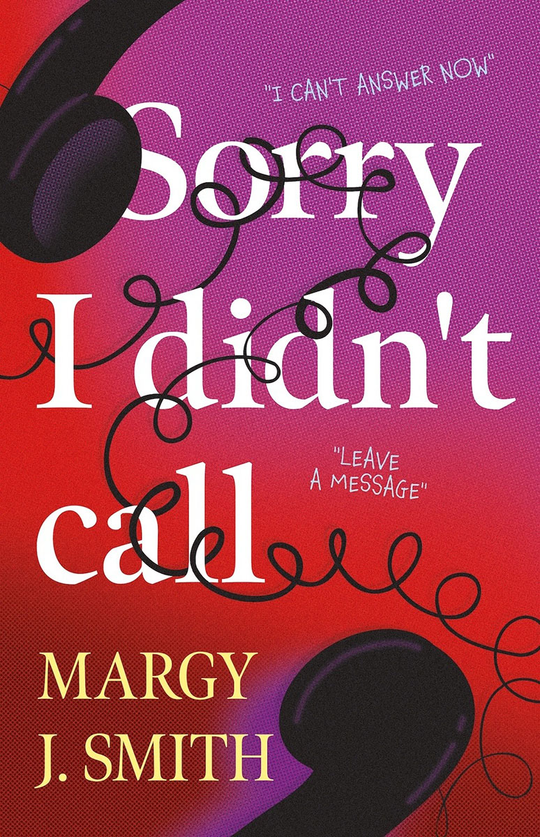 Sorry-I-Didnt-Call-Margy-Smith